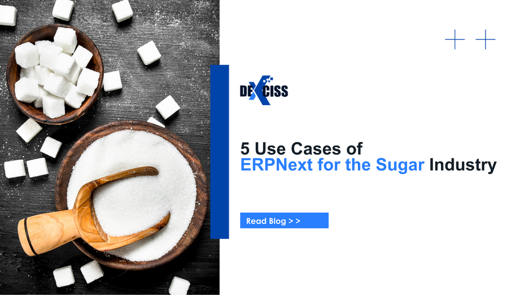 5 Use Cases of ERPNext for the Sugar Industry - Cover Image